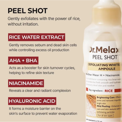 Dr.Melaxin Peel Shot Exfoliating White Rice Ampoule Reduces Whiteheads & Pores in 1 Use (200 ml)